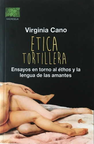 Virginia Cano - Etica Tortillera