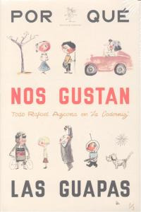 Por Que Nos Gustan Las Guapas? Y Otros Textos (1952-1955)...