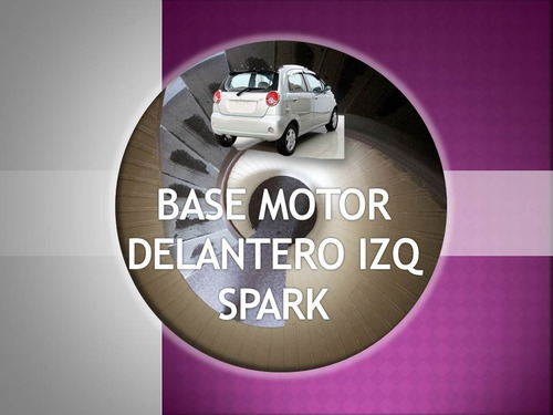 Base De Motor Delt Izq Spark
