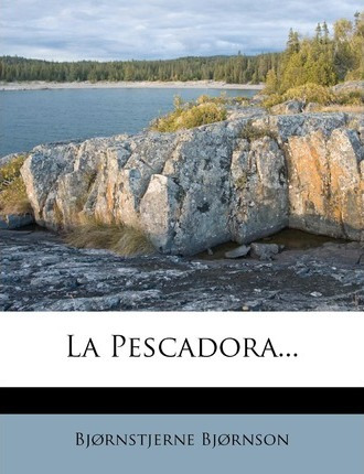 Libro La Pescadora... - Bjornstjerne Bjornson