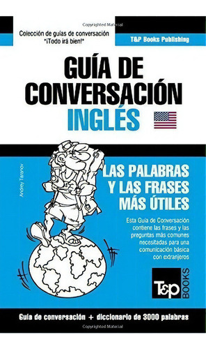 Guia De Conversacion Español-ingles Y Vocabulari..., De Andrey Taranov. Editorial T&p Books En Español