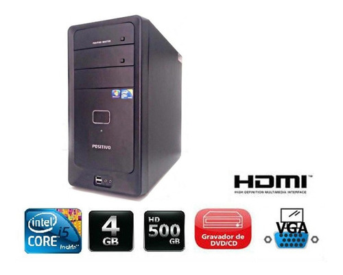 Cpu Positivo Core I5 4gb Hd 500gb - Promoção