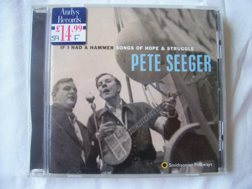 Cd: Seeger Pete If I Had A Hammer: Canciones De Esperanza Y