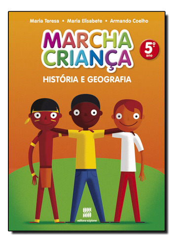Livro Marcha Criança História E Geografia 5º Ano