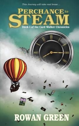 Libro Perchance To Steam : Deck I Of The Card Walker Chro...