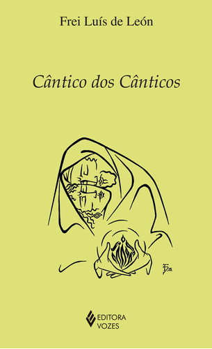 Cântico dos cânticos, de León, Frei Luís de. Clássicos da espiritualidade (série) Editora Vozes Ltda., capa mole em português, 2013
