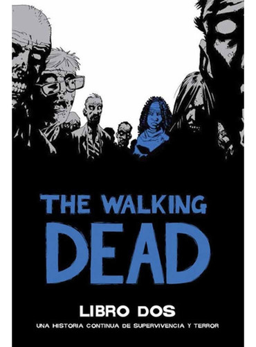 The Walking Dead Deluxe 02 (cartone) - Robert Kirkman