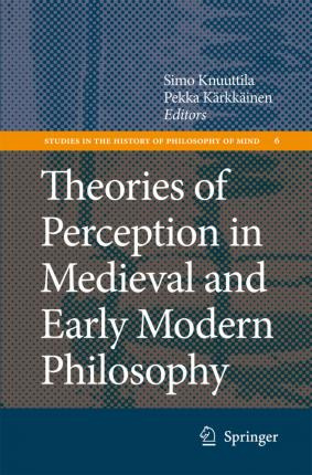 Libro Theories Of Perception In Medieval And Early Modern...