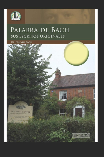 Libro: Palabra De Bach (spanish Edition)