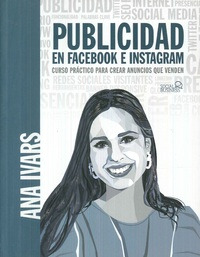 Libro Publicidad En Facebook E Instagram De Ana Ivars