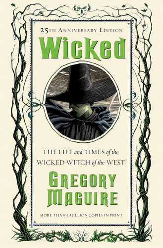 Wicked: The Life And Times Of The Wicked Witch Of The West, De Maguire, Gregory. Editorial William Morrow, Tapa Dura En Inglés