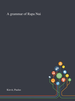 Libro A Grammar Of Rapa Nui - Kievit, Paulus