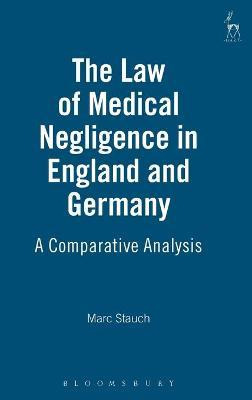 Libro The Law Of Medical Negligence In England And German...