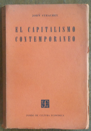 El Capitalismo Contemporáneo - John Strachey 