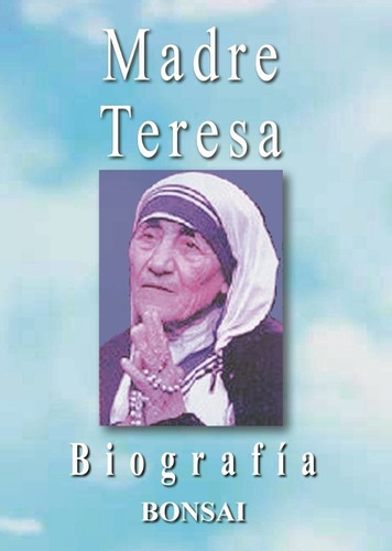 Madre Teresa Biografia- Minilibros - Bonsai