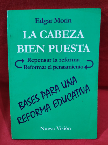 La Cabeza Bien Puesta - Edgar Morin