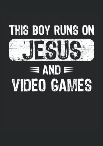 This Boy Runs On Jesus And Video Games: Cuaderno Punteado Di