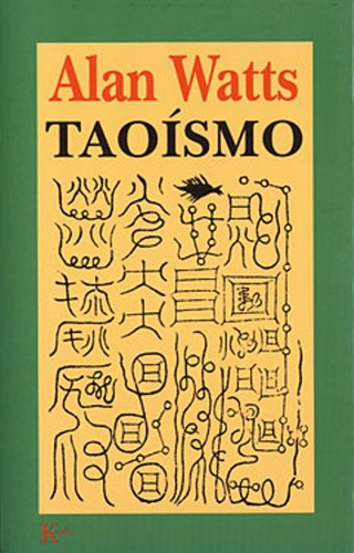 Taoismo, De Allan Watts. Editorial Kairos En Español