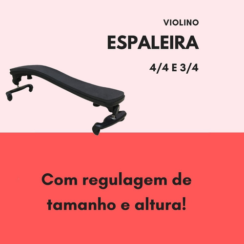 Imagem 2 de 7 de Espaleira Violino Violinos 4x4 3x4 Anatomica Curvada