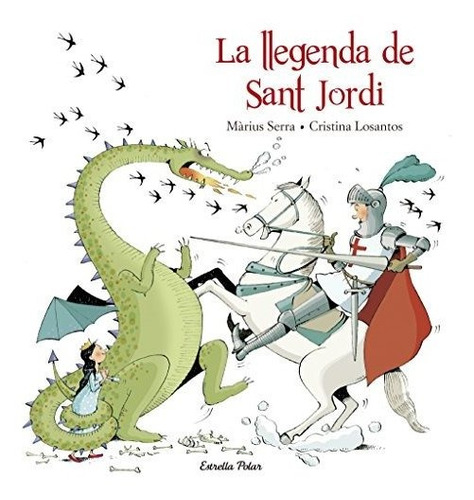 La Llegenda De Sant Jordi (la Lluna De Paper)