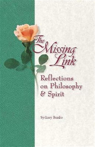 Libro The Missing Link : Reflections On Philosophy And Sp...