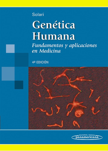 Solari, Genética Humana 4a Edición