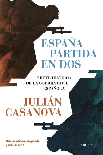 España Partida En Dos Casanova, Julian Critica