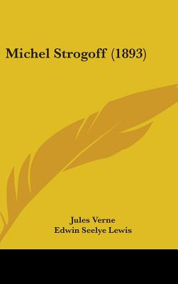 Libro Michel Strogoff (1893) - Verne, Jules