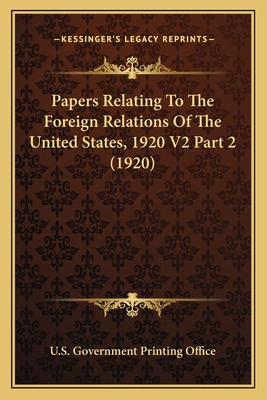 Libro Papers Relating To The Foreign Relations Of The Uni...