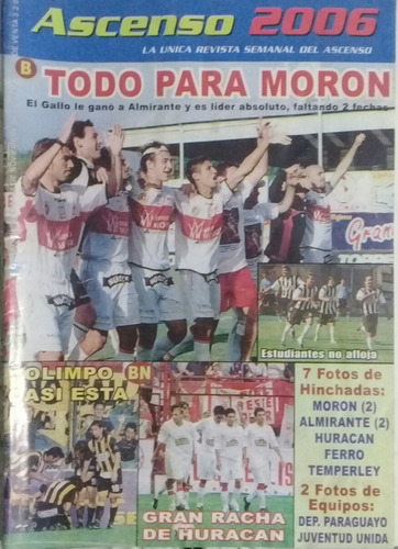 Revista Ascenso 524 Moron,almirante,olimpo,huracan,ferro