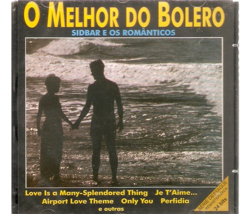 Cd O Melhor Do Bolero Sidbar E Os Românticos 