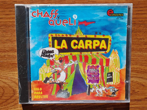 Chaff Y Queli.  La Carpa. Cd Fonovisa 