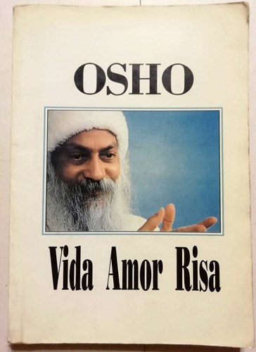 Vida Amor Risa - Osho - Mutar - 1993