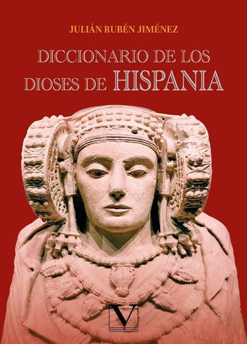 Diccionario De Los Dioses De Hispania - Jimenez, Julian R...