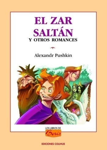 El Zar Saltan Y Otros Romances - Los Libros De Boris