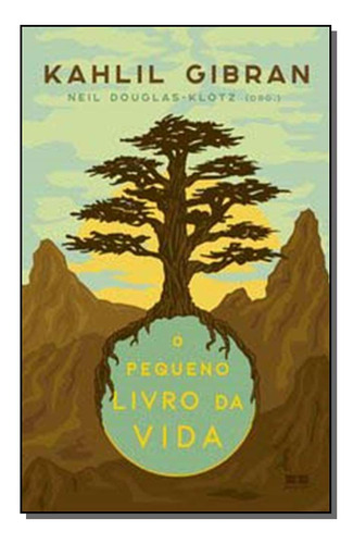 Libro Pequeno Livro Da Vida O De Gibran Khalil Best Seller