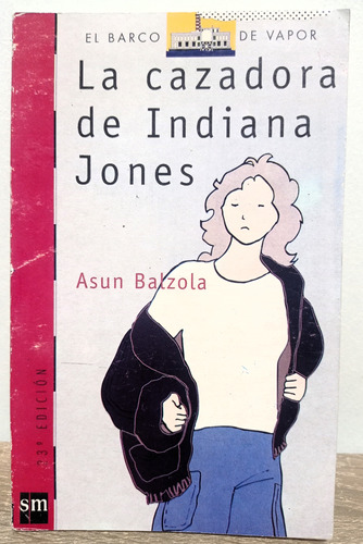 La Cazadora De Indiana Jones - Asun Balzola