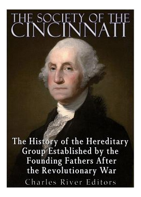 Libro The Society Of The Cincinnati: The History Of The H...