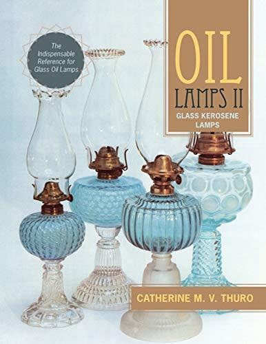 Oil Lamps Ii - Catherine M V Thuro (paperback