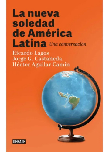 La Nueva Soledad De America Latina