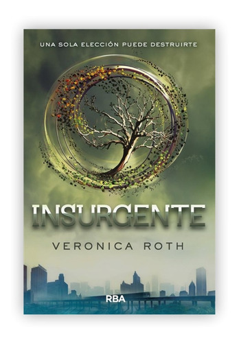 Insurgente / Verónica Roth
