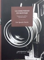 Libro La Comunidad En Montaje De Luis Ignacio Garcia