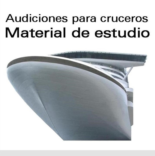 Material De Estudio Para Audiciones En Cruceros (2 Dvd's)