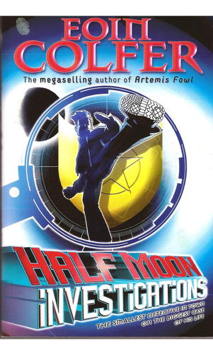 Half Moon Investigations - Puffin - Colfer, Eoin, De Colfer, Eoin. Editorial Penguin Books Ltd En Inglés, 2007