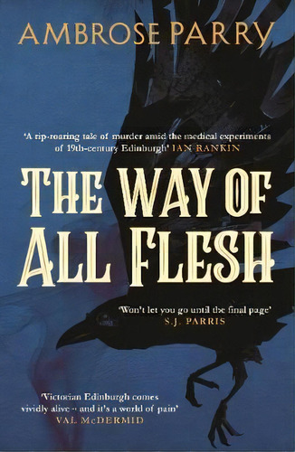 The Way Of All Flesh, De Ambrose Parry. Editorial Canongate Books Ltd, Tapa Blanda En Inglés, 2019