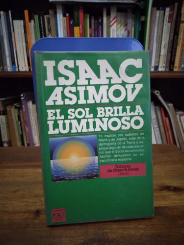El Sol Brilla Luminoso - Isaac Asimov