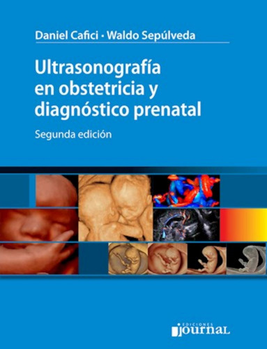 Ultrasonografía En Obstetricia Y Diagnóstico Prenatal.cafici