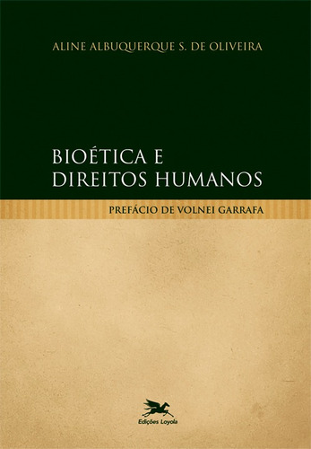 Bioética e direitos humanos, de Oliveira, Aline Albuquerque S. de. Editora Associação Nóbrega de Educação e Assistência Social, capa mole em português, 2011