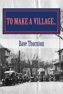 Libro To Make A Village...: The Founding Of Cambridge, Ny...