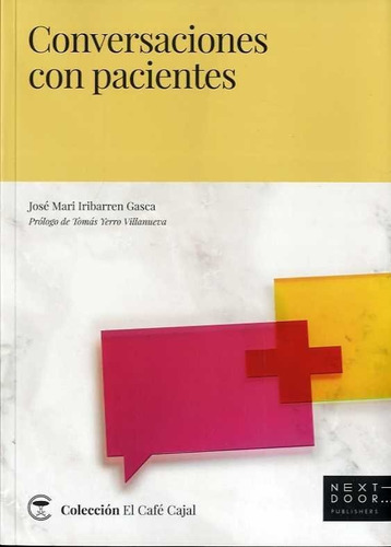 Conversaciones Con Pacientes, De Iribarren Gasca, José Mari. Editorial Next Door Publishers S.l., Tapa Blanda En Español